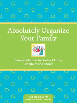 cover image of Absolutely Organize Your Family